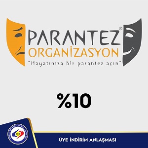 PARANTEZ ORGANZASYON