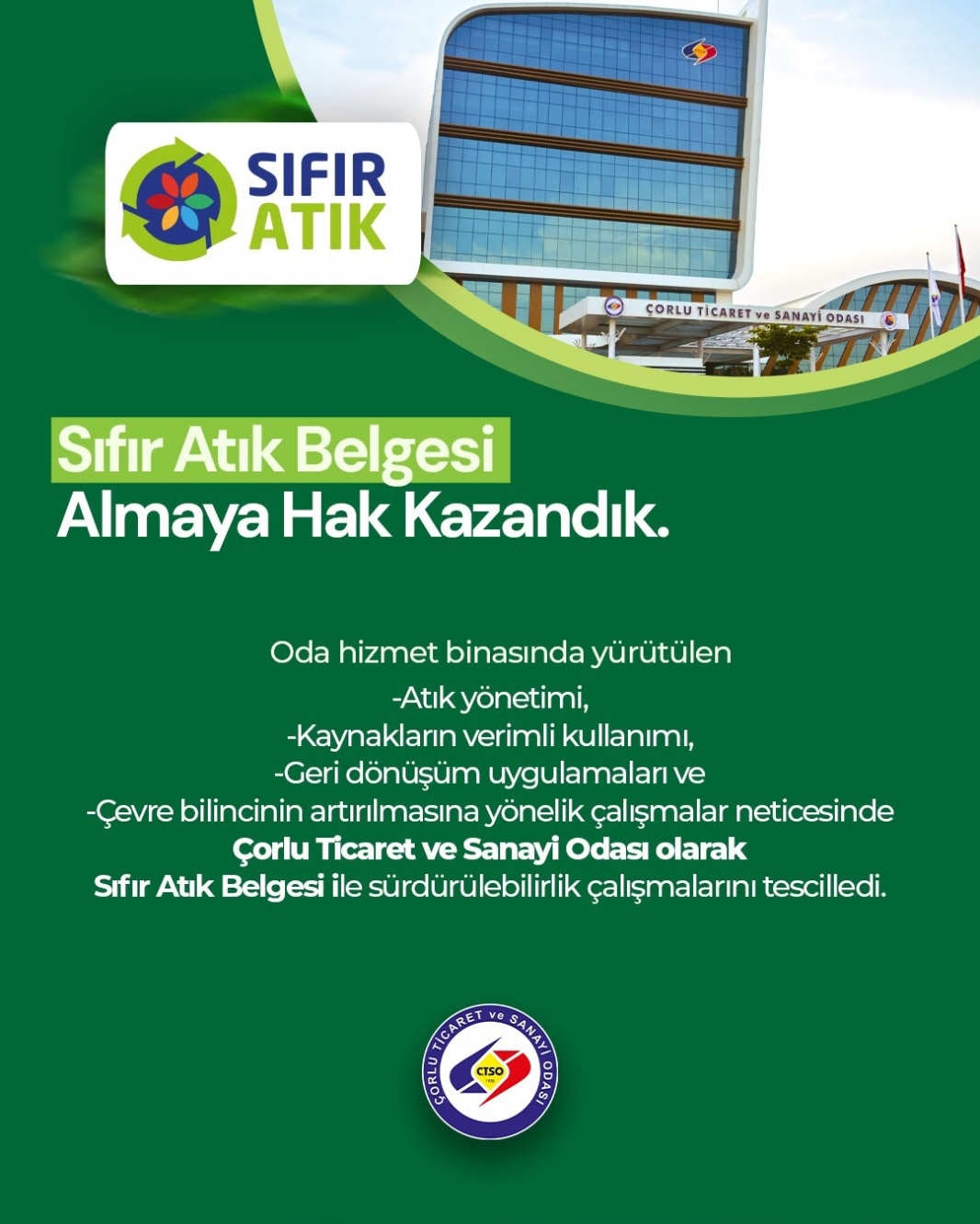 Çorlu Ticaret ve Sanayi Odası Sıfır Atık Belgesini Almaya Hak Kazandı
