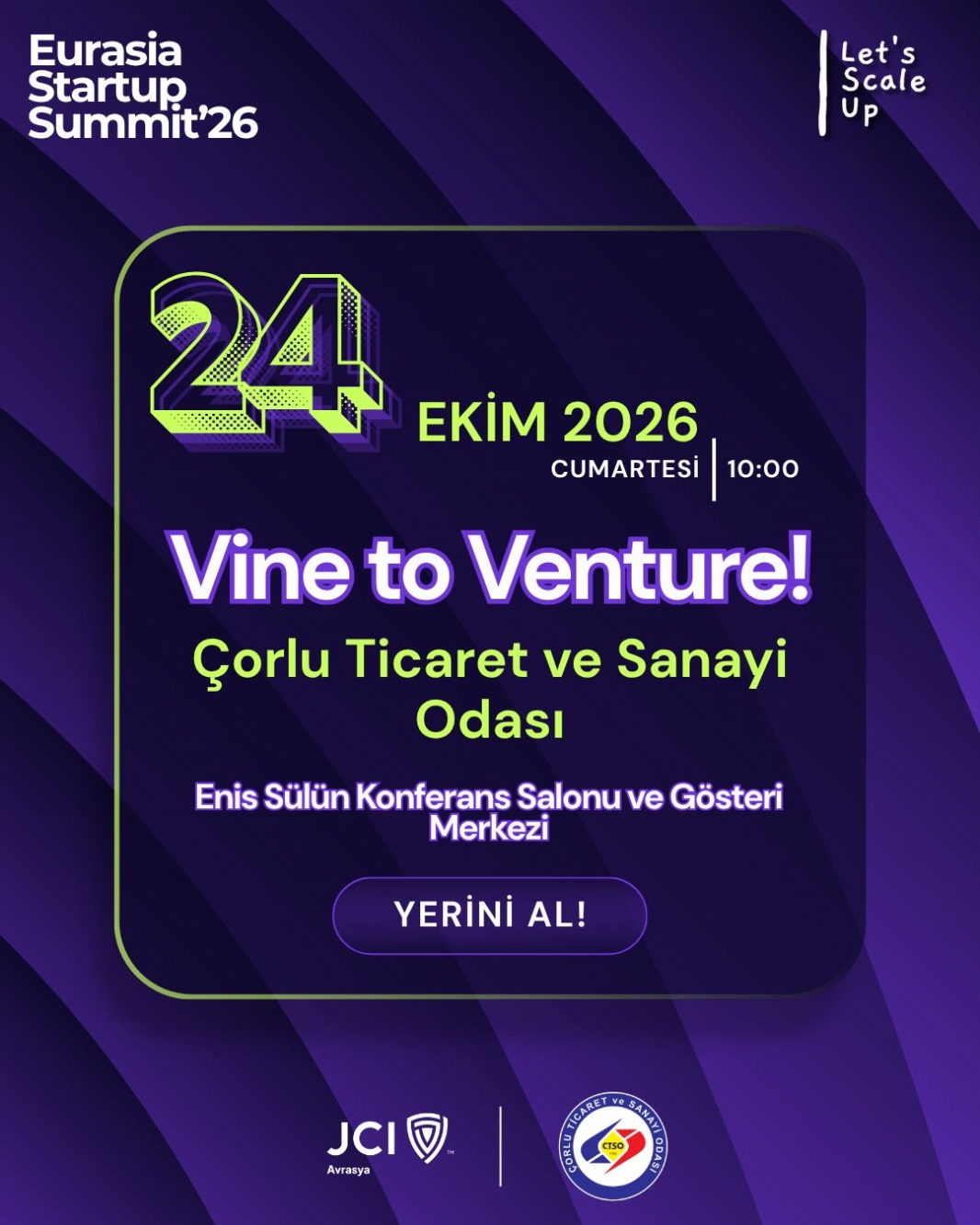 Eurasia Startup Summit 2026: Vine to Venture Lets Scale Up Hızlandırma Programı Zirvesi Daveti