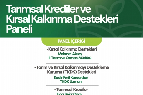 Tar�msal Krediler Ve K�rsal Kalk�nma Destekleri Paneli