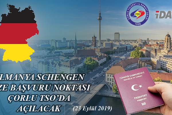 Almanya Schengen Vize Başvuru Noktası Çorlu TSO´da Açılacak