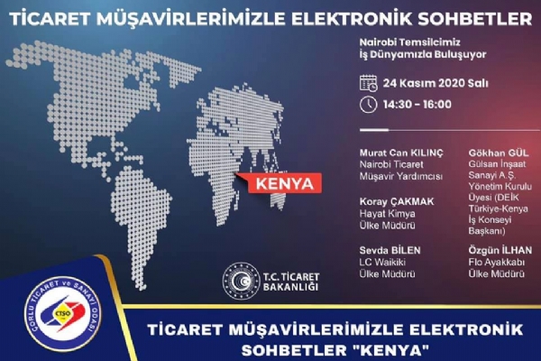 Ticaret Müşavirlerimizle Elektronik Sohbetler- Kenya Toplantısı Gerçekleşti