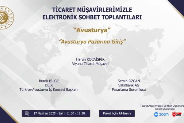 Ticaret Mavirlerimizle Elektronik Sohbet Toplantlar Avusturya Pazarna Giri Toplants Gerekleti