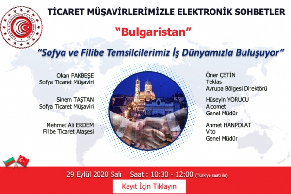 Ticaret Müşavirlerimizle Elektronik Sohbetler- Bulgaristan Toplantısı Webinar ile Gerçekleşti