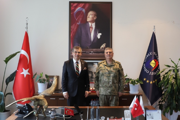 orlu 5. Kolordu ve Garnizon Komutan Tmgeneral  Sayn Mehmet Cafer AKSOYTRK´ten  orlu TSO Meclis Bakan Sayn Erdim NOYAN´a Ziyaret