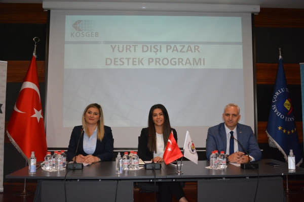 Odamz, KOSGEB Tekirda Kuzey Mdrl ve Trk Eximbank orlu ubesi  Birliinde Dzenlenen Yurtd Pazar Destek Modelleri Toplants Gerekleti