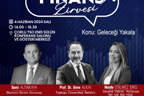 Ekonomi ve Finans Zirvesi -Geleceği Yakala Davet Duyurusu