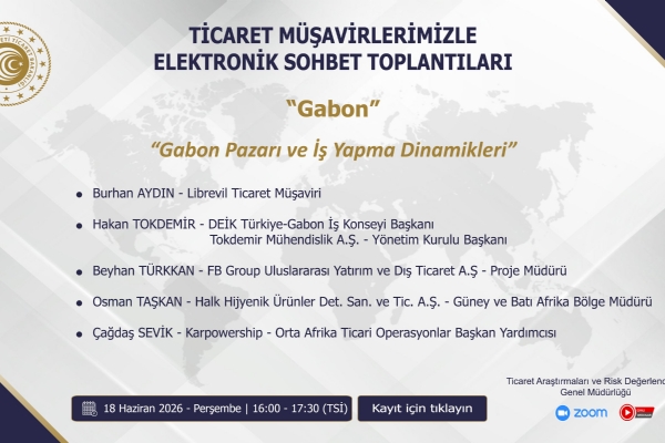 Gabon Pazar� ve �� Yapma Dinamikleri Toplant�s� Ger�ekle�ti