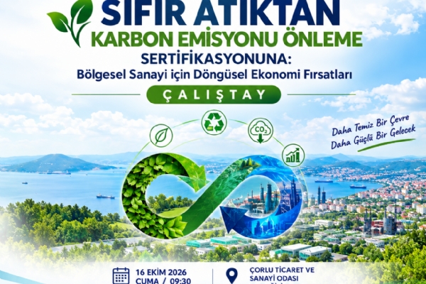 S�f�r At�ktan Karbon Emisyonu �nleme Sertifikasyonuna: B�lgesel Sanayi i�in D�ng�sel Ekonomi F�rsatlar� �al��tay�