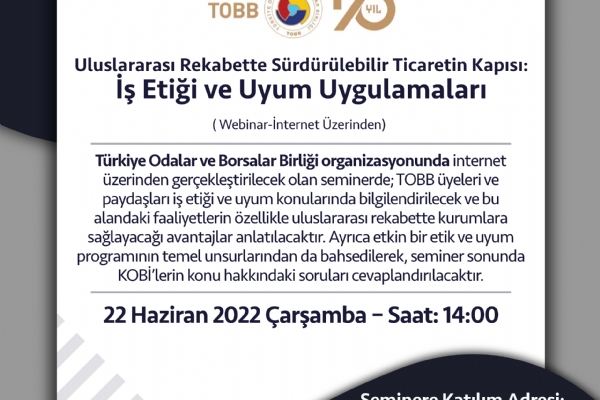 Uluslararası Rekabette Sürdürülebilir Ticaretin Kapısı: İş Etiği ve Uyum Uygulamaları Semineri Gerçekleşti