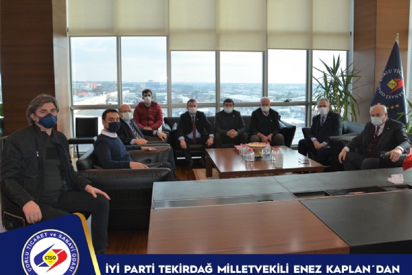 İyi Parti Tekirdağ Milletvekili Enez Kaplan´dan Odamıza Ziyaret