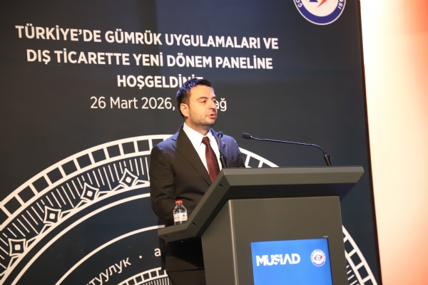 T�rkiye&acute;de G�mr�k Uygulamalar� ve D�� Ticarette Yeni D�nem: Riskler, F�rsatlar ve ��z�m �nerileri Paneli Ger�ekle�ti