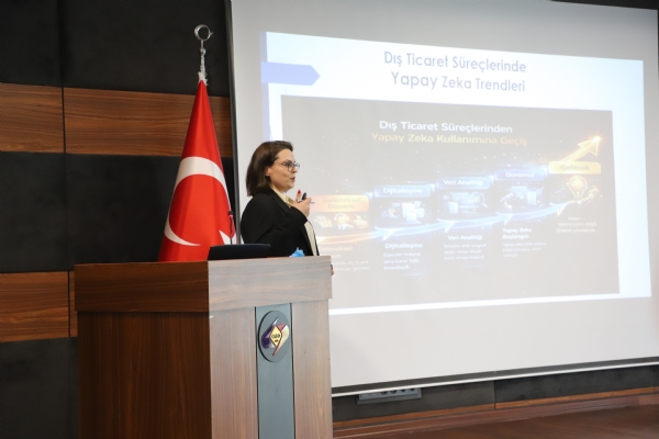 �D�� Ticaret S�re�lerinde Yapay Zeka Trendleri� Semineri Odam�zda Ger�ekle�ti
