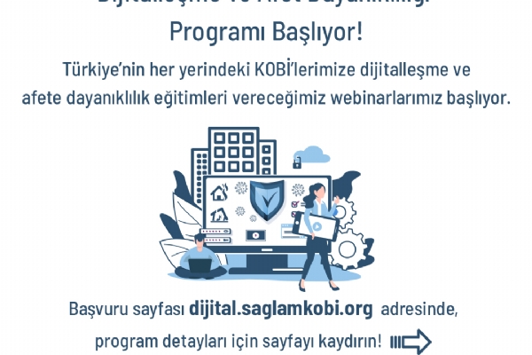 Sağlam KOBİ Dijitalleşme ve Afet Dayanıklılığı Programı