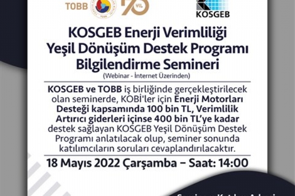 KOSGEB Enerji Verimliliği Yeşil Dönüşüm Destek Programı Bilgilendirme Semineri Gerçekleşti