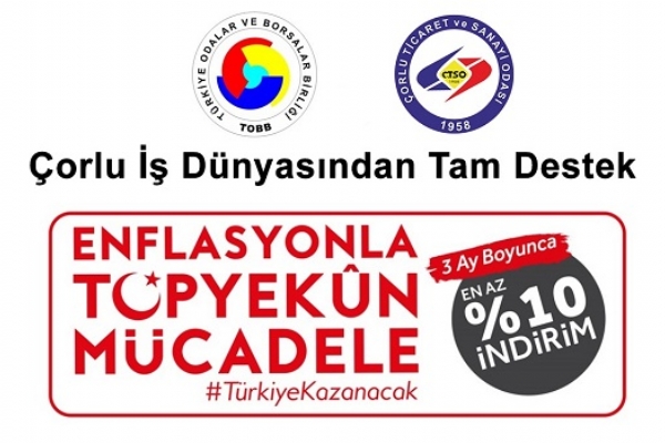 Çorlu Ticaret ve Sanayi Odası´ndan Enflasyonla Mücadeleye Destek