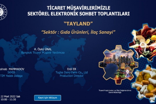 Ticaret Müşavirleri ile Elektronik Sohbetler- Tayland Toplantısı Gerçekleşti