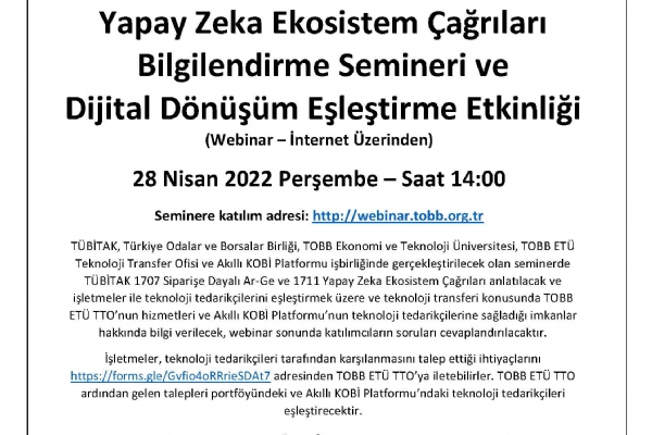 TÜBİTAK Siparişe Dayalı Ar-Ge ve Yapay Zeka Ekosistem Çağrıları Bilgilendirme Semineri ve Dijital Dönüşüm Eşleştirme Etkinliği Gerçekleşti