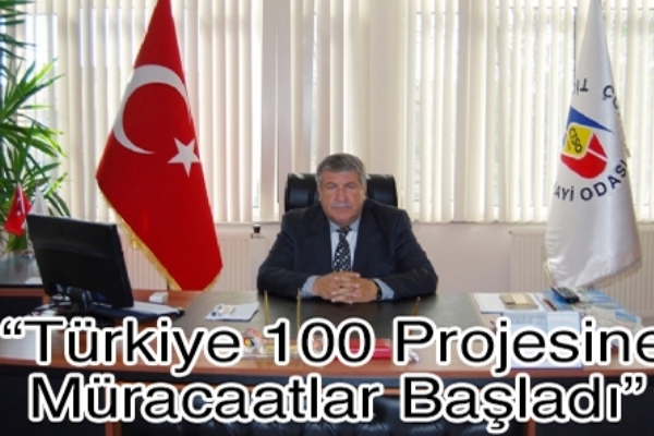 Türkiye 100 Projesine Müracaatlar Başladı