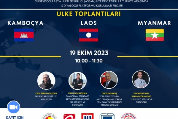 Güneydoğu Asya Ülkeleri Birliği (ASEAN) Üye Devletleri ile Türkiye -Kamboçya-Laos-Myanmar Elektronik Sohbet Toplantısı Gerçekleşti