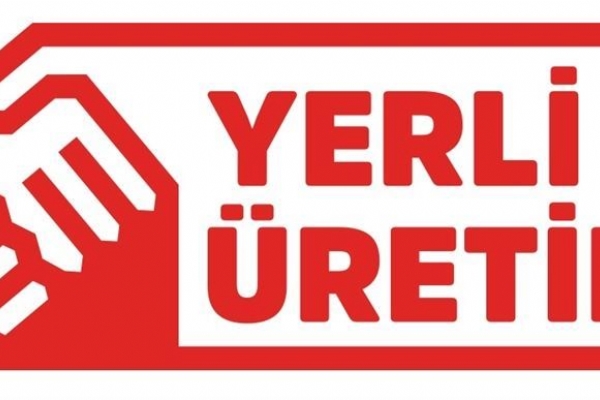 ´Yerli Üretim´ logosu Ülkemizde Üretilen Ürünlerde Yer Alacak