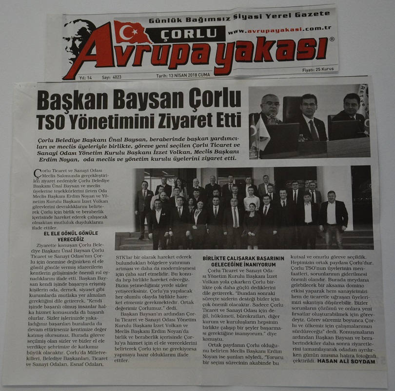 Başkan Baysan Çorlu TSO Yönetimini Ziyaret Etti -13 Nisan 2018- Çorlu Avrupa Yakası