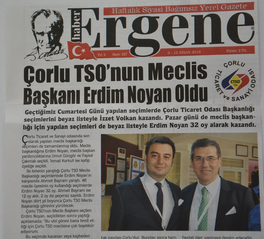 Çorlu TSO´nun Meclis Başkanı Erdim Noyan Oldu -9-15 Nisan 2018- Ergene