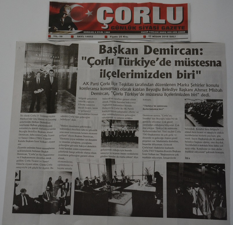 Başkan Demircan: "Çorlu Türkiye´de müstesna ilçelerimizden biri" -17 Nisan 2018- Çorlu